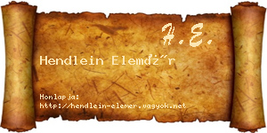 Hendlein Elemér névjegykártya
